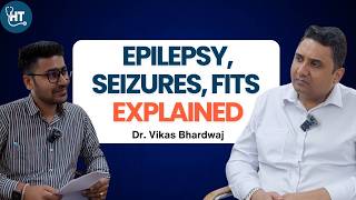 Can Epilepsy Seizures Fits be completely Cured ft Dr Vikas Bhardwaj Renowned Neurosurgeon [upl. by Doralynne116]