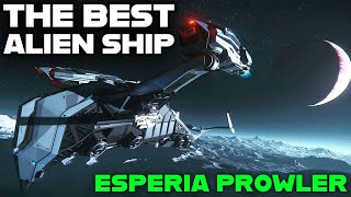 The best Alien Ship in Star Citizen  Esperia Prowler [upl. by Gathard]