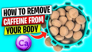 9 EFFECTIVE Ways To Remove CAFFEINE From Your Body [upl. by Belsky]