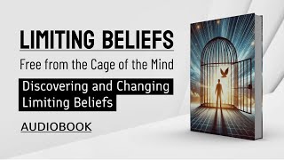 Audiobook  Changing Limiting Beliefs [upl. by Lleihsad]