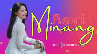 REMIX MINANG [upl. by Sosthina]