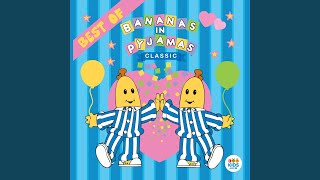 Bananas in Pyjamas Its Show Time Version [upl. by Jillana]