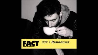 Randomer  FACT mix 332 [upl. by Aniv]