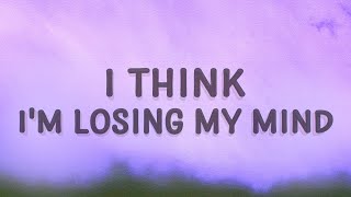 Bazzi  I Think Im Losing My Mind Myself Lyrics [upl. by Alejna]