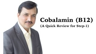 Cobalamin B12  A Quick Review for USMLE Step1 [upl. by Aillij]