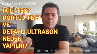 İkili test dörtlü test ayrıntılı ultrason renkli Doppler gerekli mi yapılmasa ne olur [upl. by Oirelav]