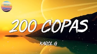 KAROL G  200 COPAS Letra\Lyrics [upl. by Milburn]