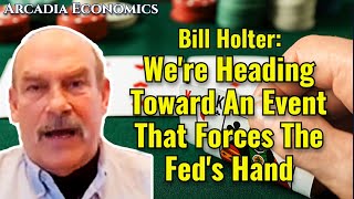 Bill Holter Were Heading Toward An Event That Forces The Feds Hand [upl. by Hill112]