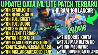 Data ML Lite Full Event 200Mb Terbaru Patch Hero Cici  ML Lite  Cara Mengatasi Lag amp Patah Patah [upl. by Kress]