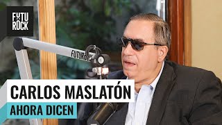 quotEL PAÍS ESTÁ YENDO PARA EL LADO CONTRARIO DE LA DOLARIZACIÓNquot CARLOS MASLATÓN en Ahora Dicen [upl. by Macnair577]