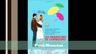 Les Parapluies De Cherbourg  Paul Mauriat [upl. by Ahto294]