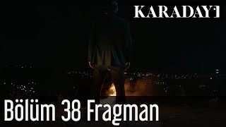 Karadayı 38Bölüm Fragmanı 1 [upl. by Yaniv]