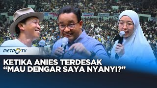 PANAS Dicecar Berbagai Masalah Anies Kalau Saya Nyanyi Gimana DESAKANIES [upl. by Gaskins876]