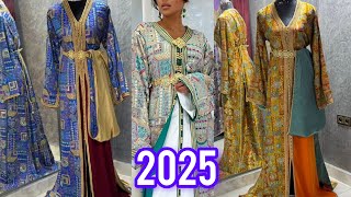 أروووع موديلات قفطان مغربي عصري لسنة 2025 best caftan marocain [upl. by Ultann]