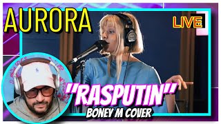 AURORA │ quotRasputinquot Boney M cover  LIVE quot │ Reaction quotTotally Different Vibesquot [upl. by Kasper566]