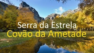 Covão da Ametade  Serra da Estrela  Portugal [upl. by Marfe]