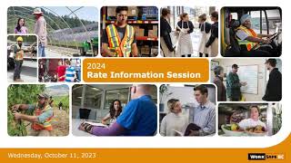 WorkSafeBC Rate Information Session  2024 [upl. by Brunhilda]