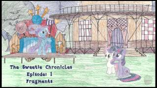 The Sweetie Chronicles Episode One Fragments [upl. by Nereil]