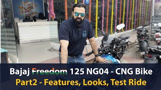 Bajaj Freedom 125 NG04CNG Bike  Part2  Features Looks amp Test Drive [upl. by Leumhs]