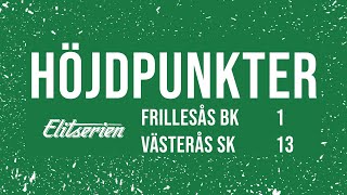 STORSEGER ÖVER FRILLESÅS 💚  HÖJDPUNKTER  Frillesås BK  Västerås SK 113  Elitserien Herr [upl. by Olumor476]