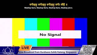 Live Stream from Katong Gurdwara 202425 [upl. by Libb]