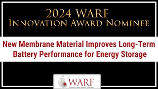 Improving LongTerm Battery Performance 2024 WARF Innovation Award Nominee [upl. by Ahsatel]