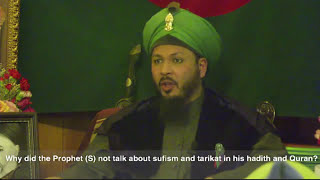 QampA Why Did The Prophet S Not Talk About Sufism And Tariqat In His Hadith And The Quran [upl. by Jeffy772]