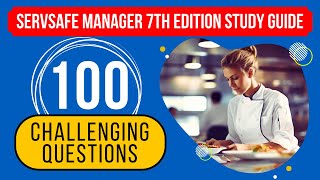 ServSafe Manager 7th Edition Study Guide amp Practice Test 100 Challenging Questions [upl. by Sammy]