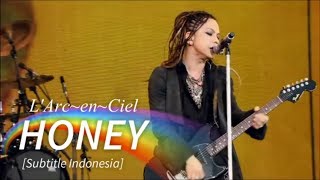 LArcenCiel  HONEY  Subtitle Indonesia [upl. by Ehcar]