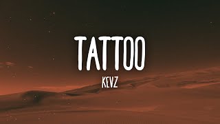 Kevz  Tattoo Spanish Version [upl. by Nagaem]