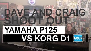 Yamaha P125 vs Korg D1 2018 [upl. by Brooke]