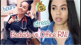 BEDSIDE VS OFFICE RN IN DEPTH PROS amp CONS [upl. by Lorrayne569]