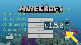 How to play old versions of Minecraft Windows 10 edition [upl. by Eibo930]