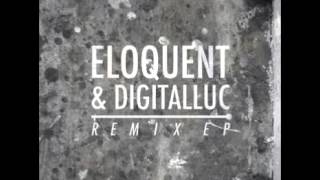 Eloquent amp Digitalluc  Ansichten Eines Clowns Remix [upl. by Fleeta]