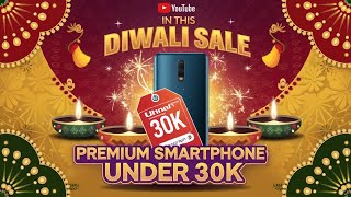 Premium Smartphone Under 30000  Best Diwali Deals  Diwali Sale Offers [upl. by Lally]