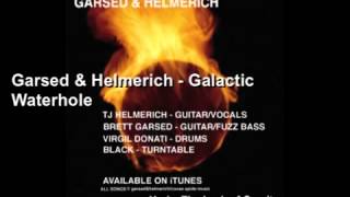 Garsed amp Helmerich Galactic Waterhole by TJ Helmerich and Brett Garsed [upl. by Haas]