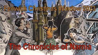 Fenwick Christmas Window 2023  The Chronicles of NARNIA [upl. by Gertruda]