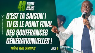 J2  CEST TA SAISON  TU ES LE POINT FINAL DES SOUFFRANCES GÉNÉRATIONNELLES   48H NONSTOP [upl. by Enirod90]