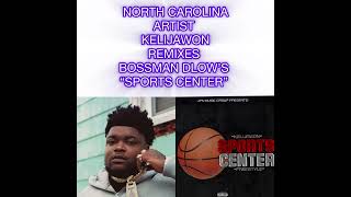 Bossman Dlow Sportscenter Remix basketball music sportscenter bossmandlow Kelijawon fazeclan [upl. by Irab]