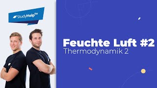 Feuchte Luft  Beispiel 2 Thermodynamik StudyHelp [upl. by Ramonda]