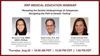 Revealing the Genetic Underpinnings of Cytopenias Navigating the Path to Genetic Testing [upl. by Weisler195]