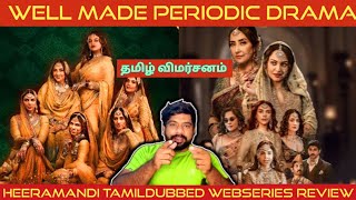 Heeramandi Review in Tamil  Heeramandi Webseries Review in Tamil  Heeramandi Tamil Review [upl. by Branscum822]