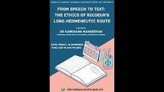 From Speech to Text The Ethics of Ricoeurs Long Hermeneutic Route  Prof Kanchana Mahadevan [upl. by Thibaud]