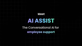 Introducing AI Assist  Your virtual HR partner for 247 automated employee support [upl. by Arjan481]