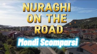 Nuraghi on the Road Mondi Scomparsi [upl. by Thunell]