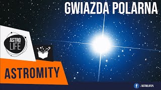 Czy Gwiazda Polarna to najjaśniejsza gwiazda na nocnym niebie  Astromity 1 [upl. by Acimad]