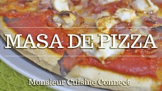 MASA DE PIZZA TIPO TELEPIZZA Y DOMINOS en Monsieur Cuisine Connect [upl. by Eelra674]