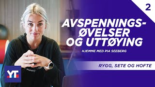 Avspenningsøvelser og uttøying av rygg sete og hofte 🧘‍♀️Pia Seeberg viser deg hvordan [upl. by Tips]