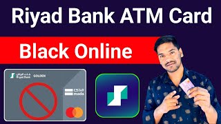 Riyad Bank ATM Card Block Online [upl. by Lawan]