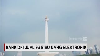 Bank DKI Jual 93 Ribu Uang Elektronik [upl. by Hsenid]